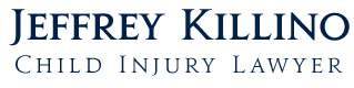 Child Injury Lawyer, Jeffrey Killino